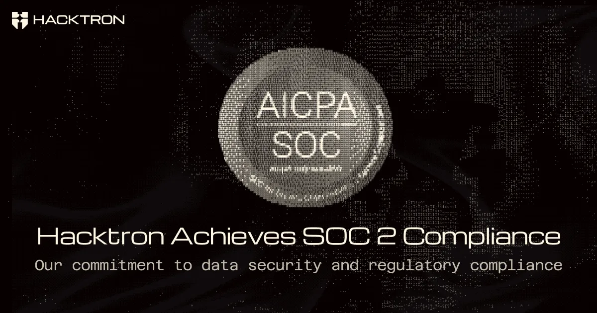 Our commitment to security: Hacktron achieves SOC 2 Type 1 compliance