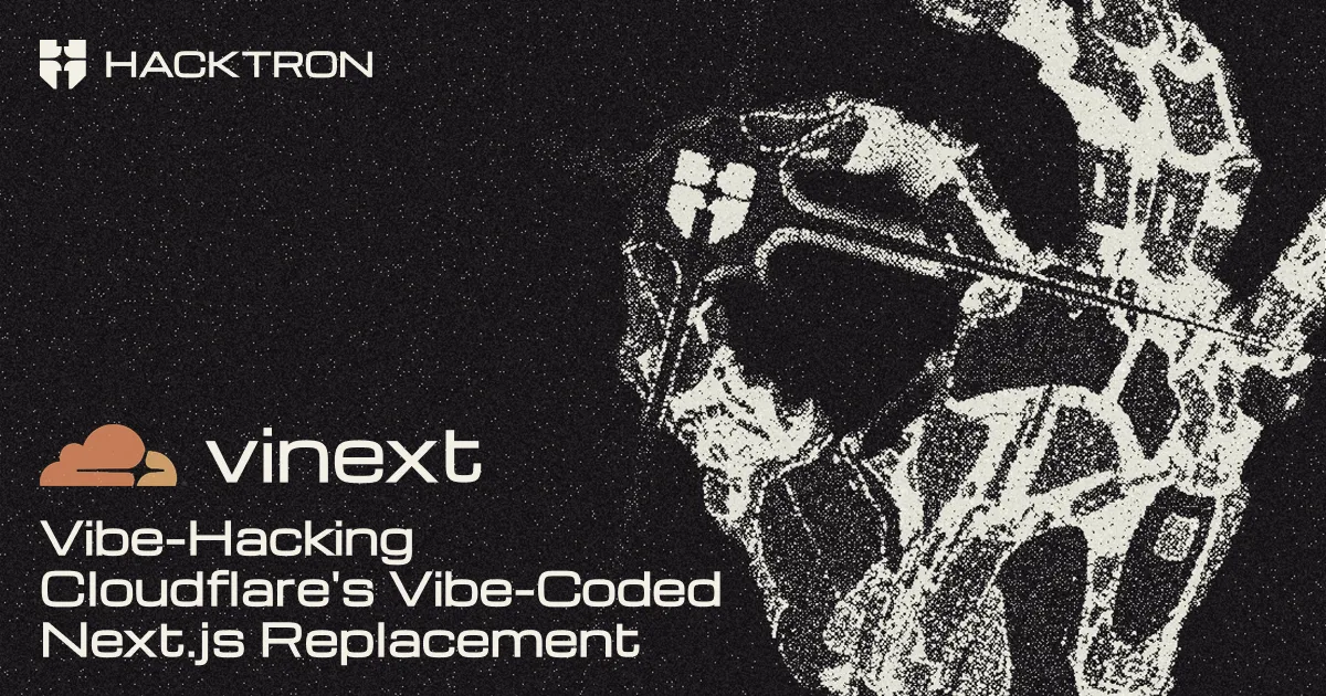 vinext: Vibe-Hacking Cloudflare's Vibe-Coded Next.js Replacement